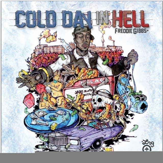 Cold Day In Hell - Freddie Gibbs