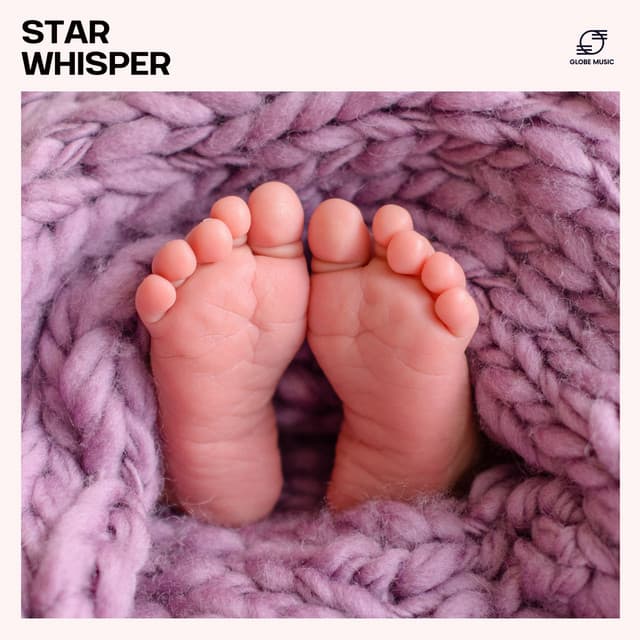 Star Whisper: Calming Baby Sleep Music - Sleeping Baby Music