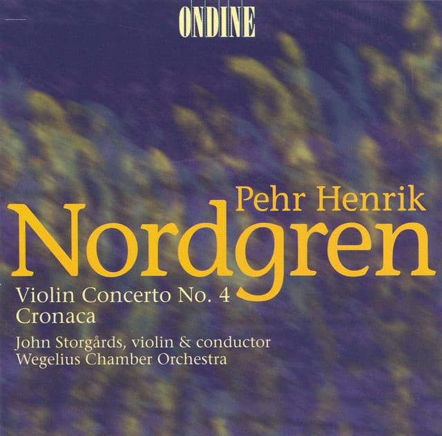 Nordgren: Violin Concerto No. 4 & Cronaca - Pehr Henrik Nordgren
