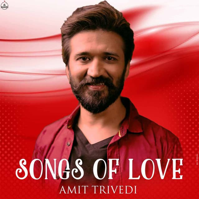 Songs of Love - Amit Trivedi