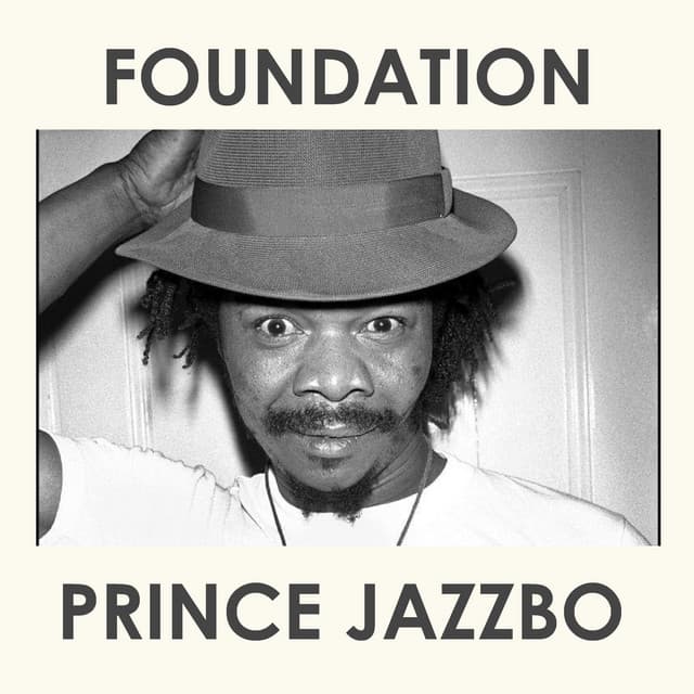 Foundation - Prince Jazzbo