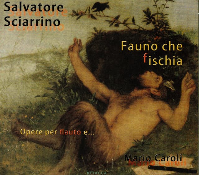 Fauno che fischia - Salvatore Sciarrino