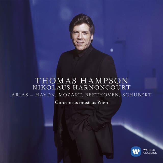 Arias by Haydn, Mozart, Beethoven & Schubert - Thomas Hampson