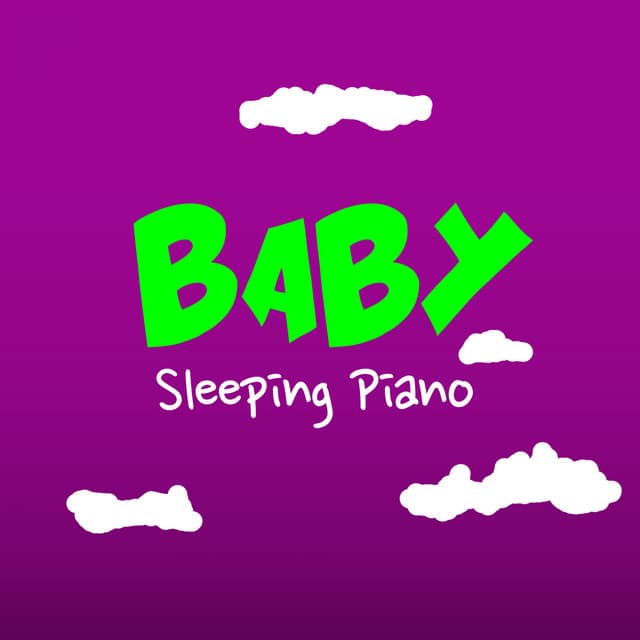 Baby Sleeping Piano - Baby Songs Orchestra