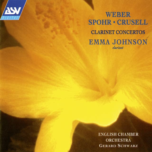 Weber, Spohr & Crusell: Clarinet Concertos - Emma Johnson