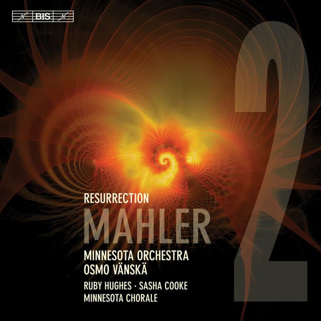 Mahler: Symphony No. 2 in C Minor "Resurrection" - Gustav Mahler