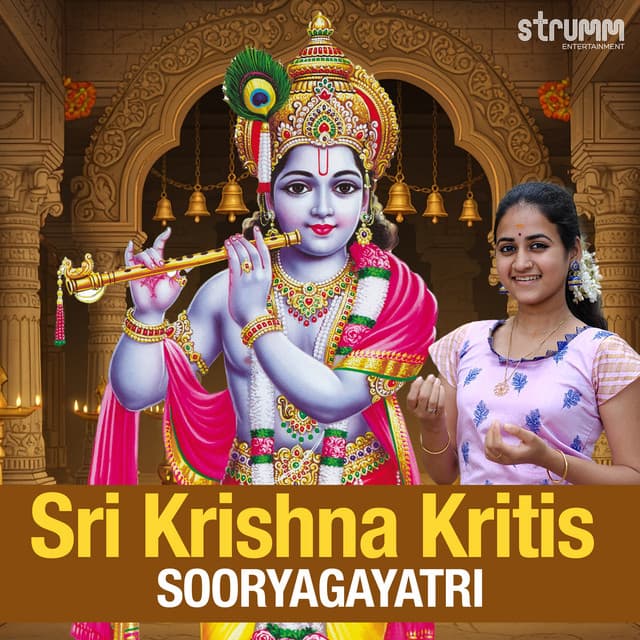 Sri Krishna Kritis By Sooryagayatri - Sooryagayathri