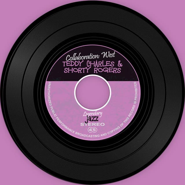 with Shorty Rogers - Teddy Charles