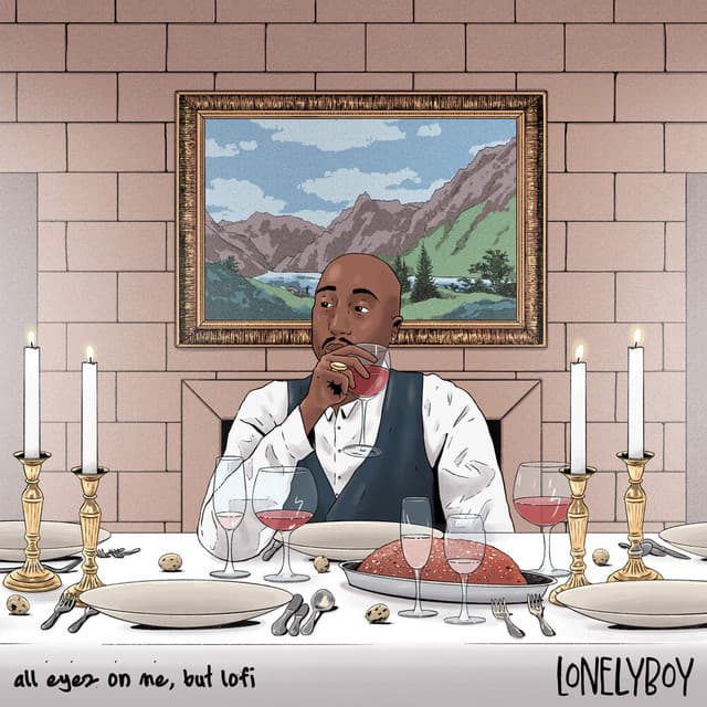 all eyez on me, but lofi - lonelyboy