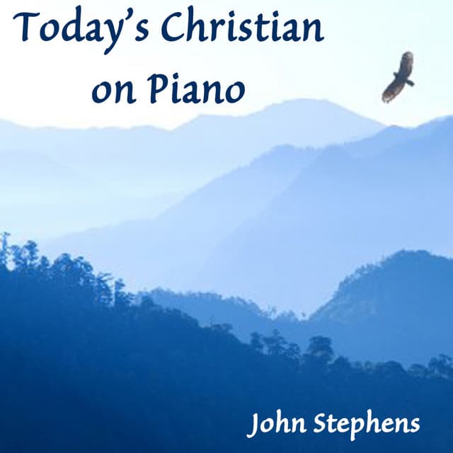 Today's Christian on Piano - John Stephens