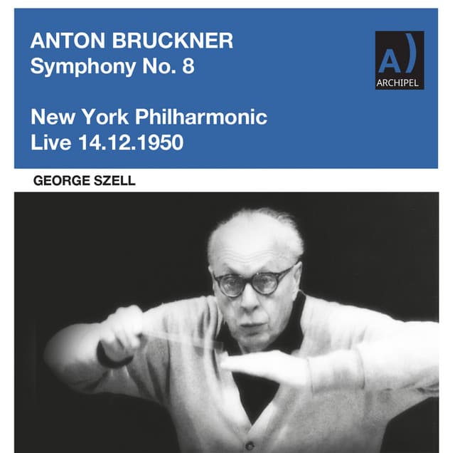 George Szell live conducting Anton Bruckner Symphony No. 8 - Anton Bruckner