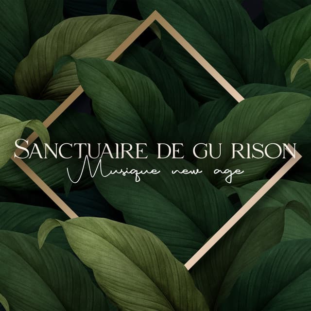 Sanctuaire de guérison: Musique new age avec des sons de la nature pour une régénération complète du corps - Méditation Sanctuaire de Guérison