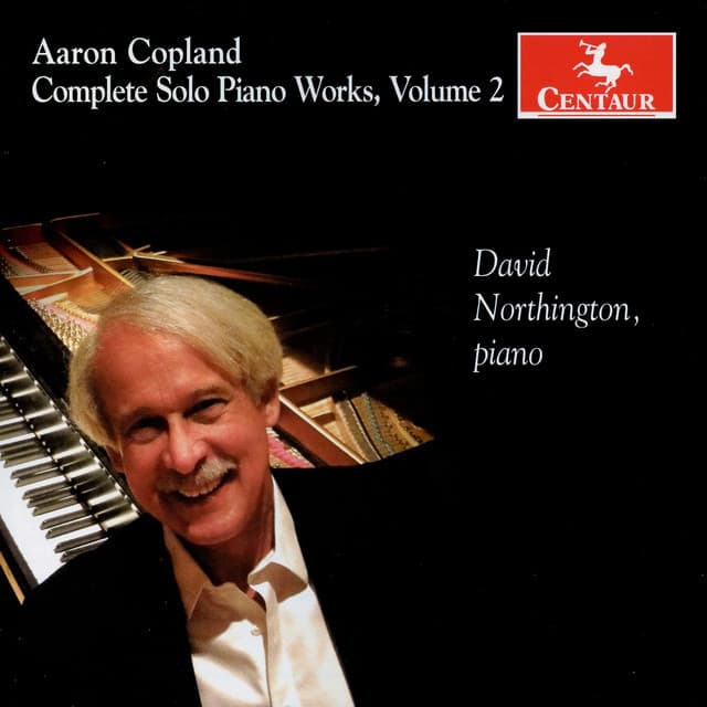 Copland: Complete Solo Piano Works, Vol. 2 - Aaron Copland