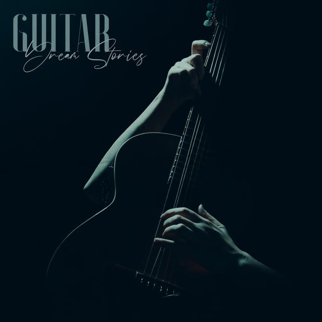 Guitar Dream Stories: Deep Sleep, Soothing Night, Relaxing & Regenerate Time - Deep Sleep Music Society