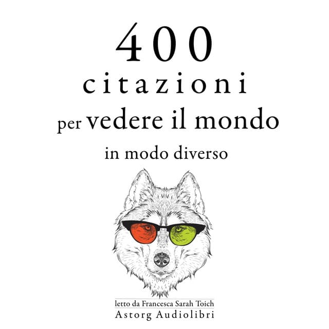 400 citazioni per vedere il mondo in modo diverso - Dalai Lama