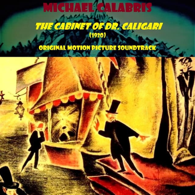 The Cabinet of Dr. Caligari - Michael Calabris