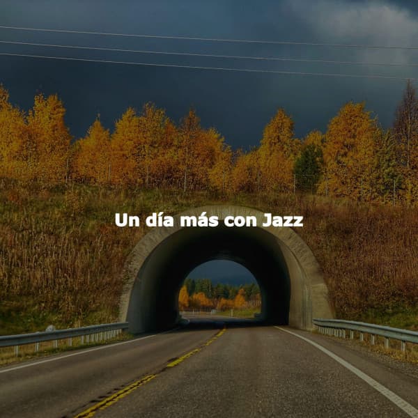 Un día más con Jazz - Relaxing Bossa Nova Smoothness