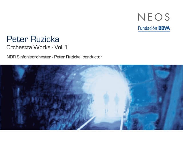 Ruzicka: Orchestral Works, Vol. 1 - Peter Ruzicka