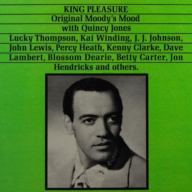 Original Moody's Mood - King Pleasure