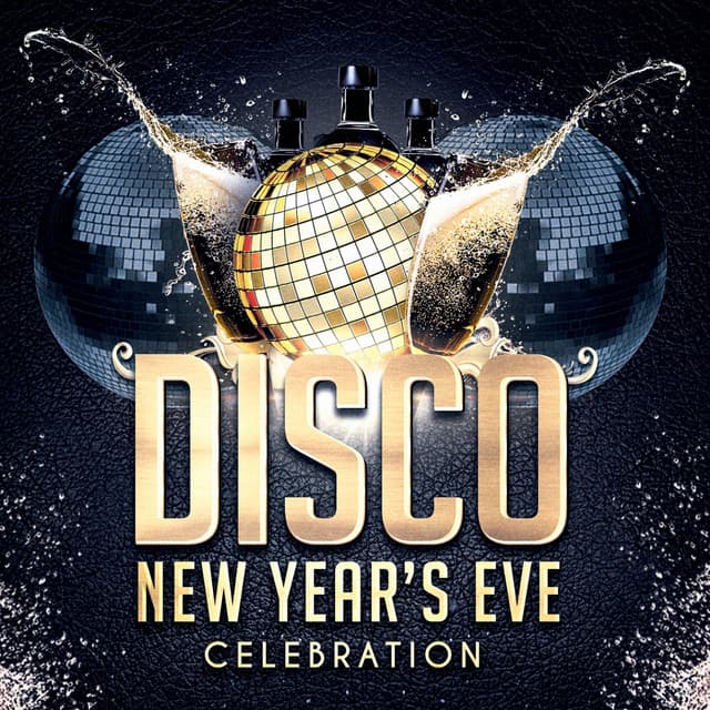 Disco New Year's Eve Celebration - New Year's Hits
