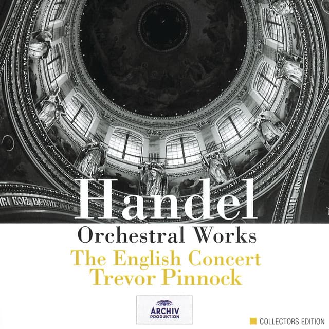 Handel: Orchestral Works - George Frideric Handel