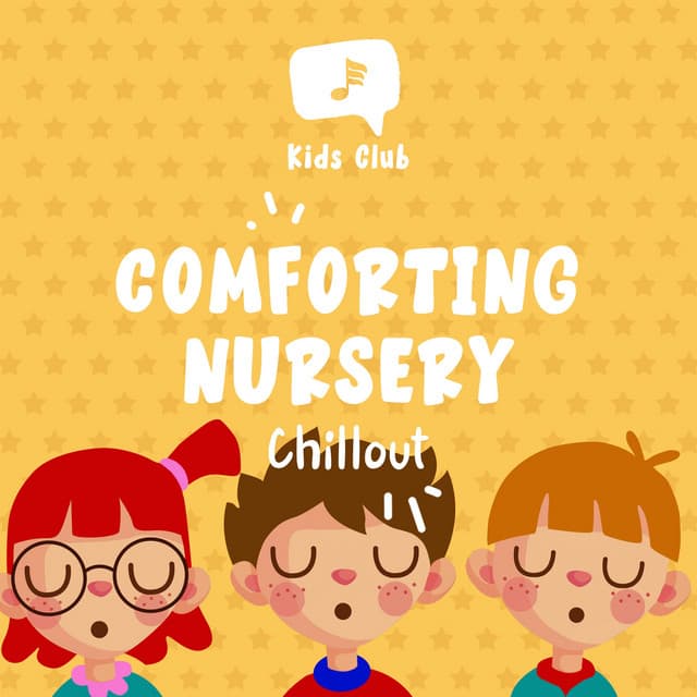Comforting Nursery Chillout - Zumoberry