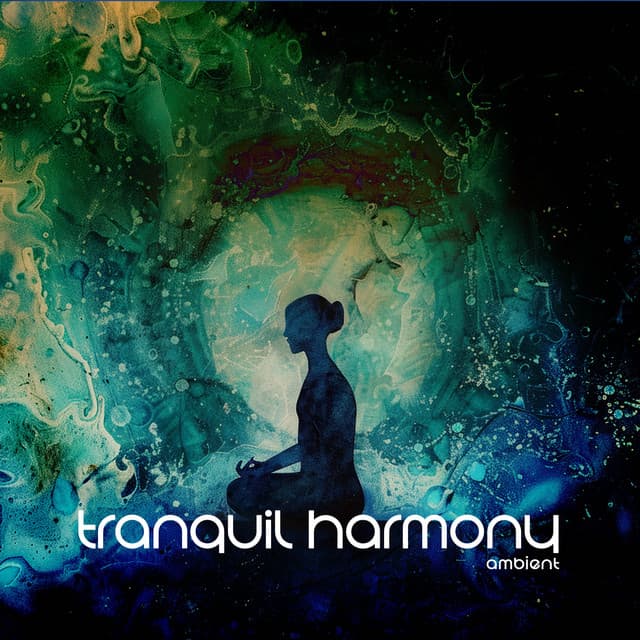 Tranquil Harmony - Ambient