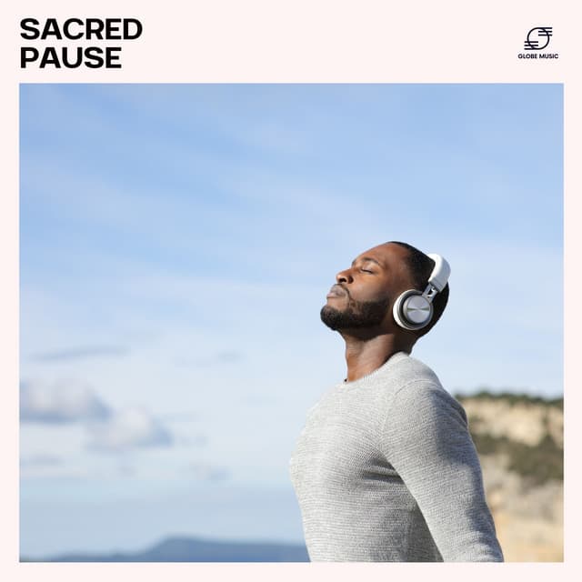 Sacred Pause - Meditation Music