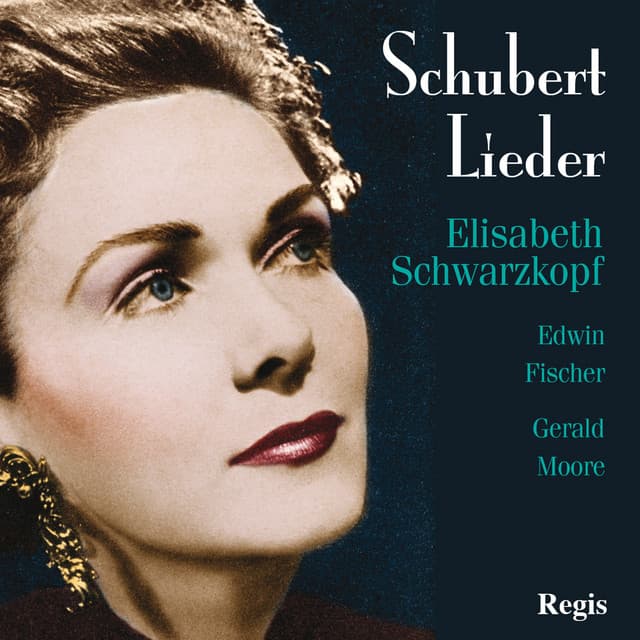 Shwarzkopf Sings Schubert Lieder - Elisabeth Schwarzkopf