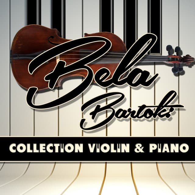 Bela Bartok: Collection Violin & Piano - Kurt Nikkanen