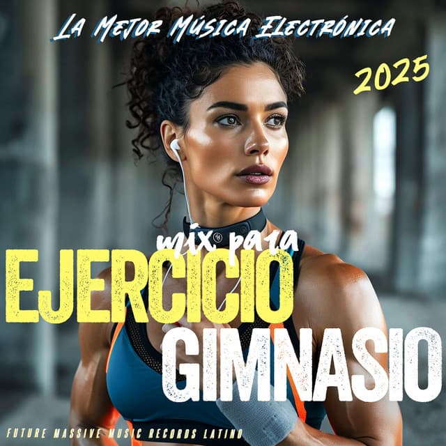 Mix Para Ejercicio y Gimnasio Invierno 2025 - La Mejor Música Electrónica