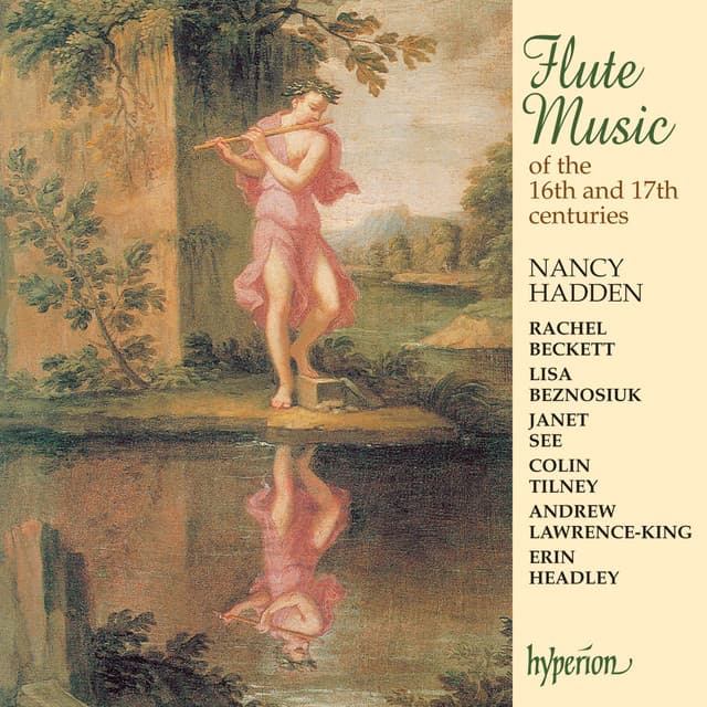 Flute Music of the 16th & 17th Centuries - Nancy Hadden