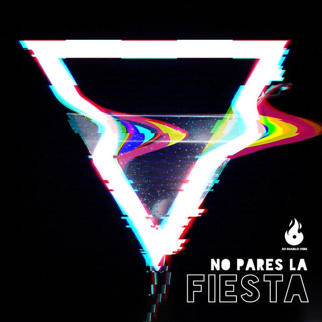 No Pares la Fiesta - DJ Diablo Vibe