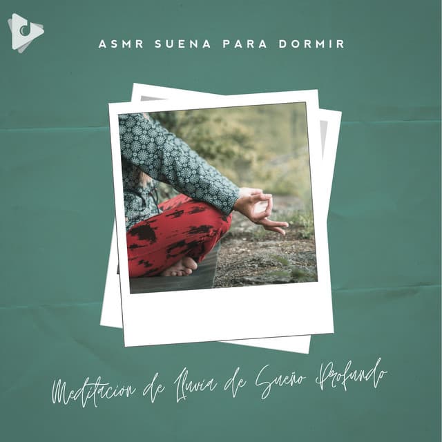 Meditación de Lluvia de Sueño Profundo - ASMR Suena para Dormir