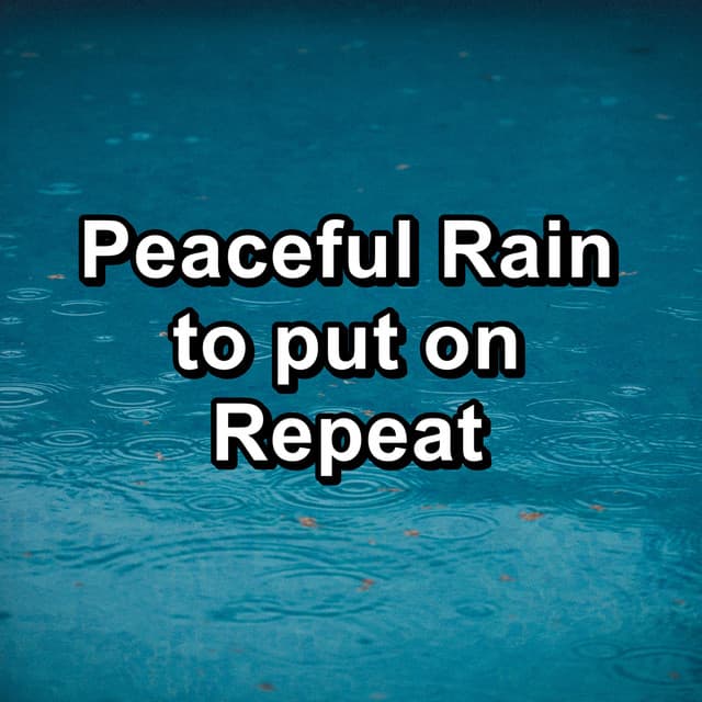 Peaceful Rain to put on Repeat - Rain Spa