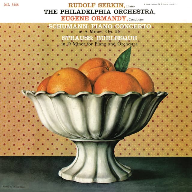 Schumann: Piano Concerto, Op. 54 - Strauss: Burleske in D Minor - Rudolf Serkin