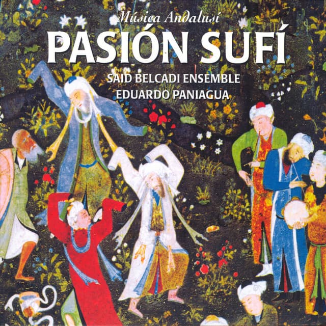 Pasión Sufí - Said Belcadi Ensemble