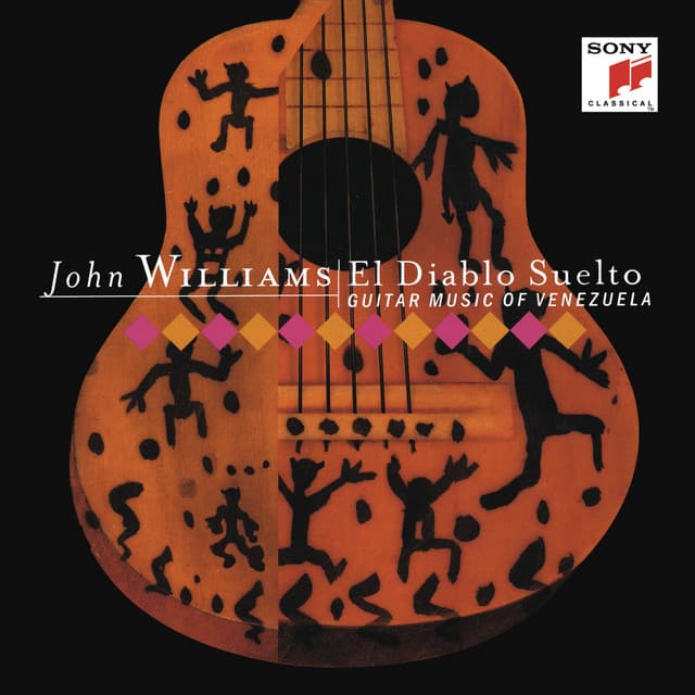 El Diablo Suelto - Guitar Music of Venezuela - John C. Williams