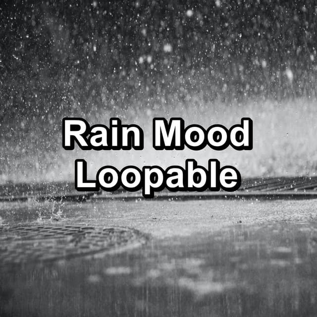 Rain Mood Loopable - Thunder Sounds