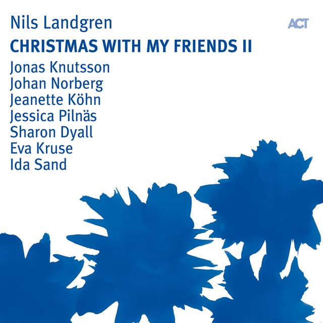 Christmas with My Friends II - Nils Landgren
