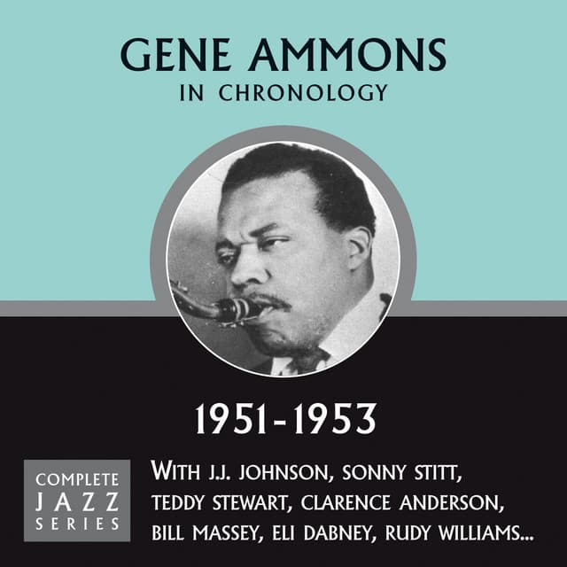 Complete Jazz Series 1950 - 1953 - Gene Ammons