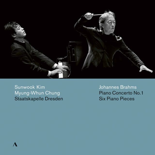 Brahms: Piano Concerto No. 1 in D Minor, Op. 15 & 6 Piano Pieces, Op. 118 - Johannes Brahms