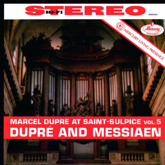 Marcel Dupré at Saint-Sulpice, Vol. 5: Dupré & Messiaen - Marcel Dupré