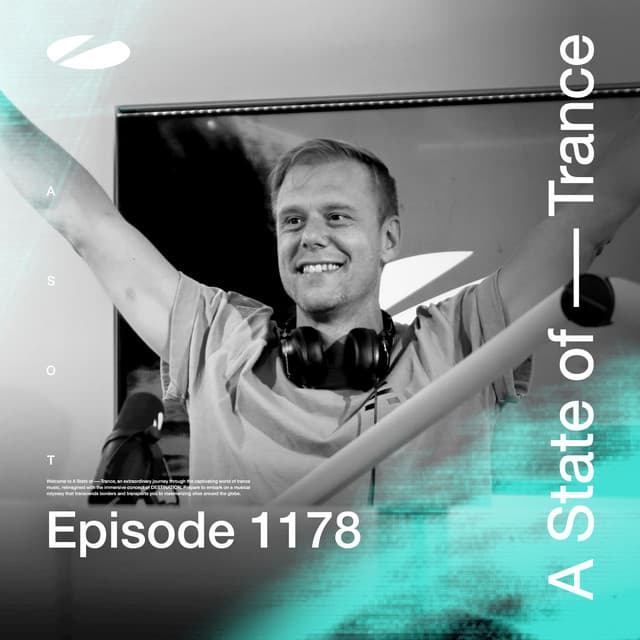 ASOT 1178 - A State of Trance Episode 1178 - Armin van Buuren ASOT Radio
