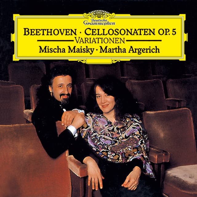 Beethoven: 12 Variations On "Ein Mädchen oder Weibchen" For Cello And Piano, Op. 66; Sonatas For Cello And Piano, Op. 5; 7 Variations On "Bei Männern, welche Liebe fühlen", For Cello And Piano, WoO 46 - Ludwig van Beethoven