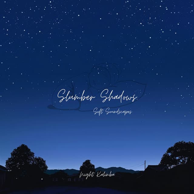 Slumber Shadows: Soft Soundscapes - Night Kalimba