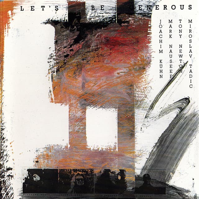 Let's Be Generous - Mark Nauseef