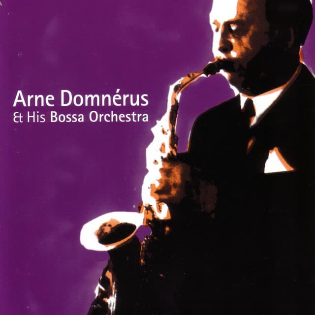 A Little Bossa Nova - Arne Domnérus