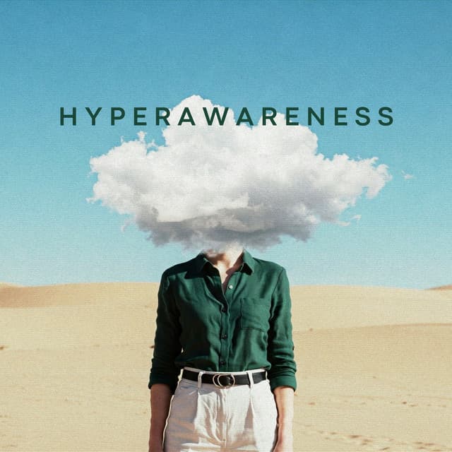 Hyperawareness - Melatonin Monk