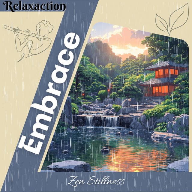 Embrace Zen Stillness - Relaxaction